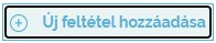 5. ábra. Új feltétel hozzáadása. (Forrás: https://www.eleveltar.hu.)