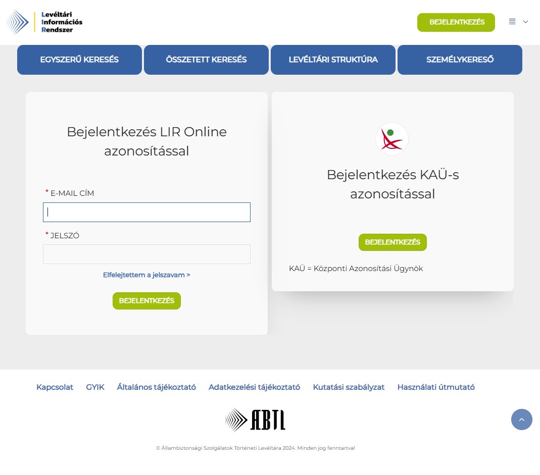 3. ábra. A bejelentkezés két módja a LIR-ben: saját e-mail-címmel és jelszóval (LIR Online azonosítás), illetve a Központi Azonosítási Ügynökön keresztül. (Forrás: LIR – https://lir.abtl.hu/ords/r/abtl/liron/home – a fejezet szerzőjének képernyőképe, elérve: 2026. 09. 02.)
