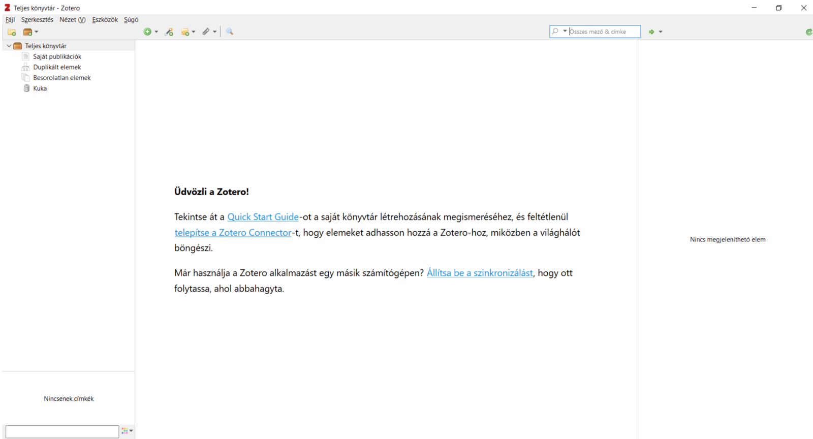 6. ábra. A telepített Zotero program első indításkor. Bal oldalt a könyvtárszerkezet (Teljes könyvtár, Saját publikációk, Duplikált elemek, Besorolatlan elemek, Kuka), középen az üdvözlő szöveg. (Képernyőkép, Zotero 6.)